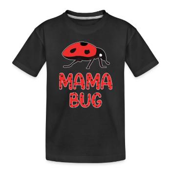 Mama Bug Lady Bug Lover Biologie Insecte Mère - T-shirt bio Premium Enfant - noir - Devant
