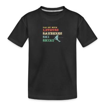 Das ist mein letztes sauberes Ski Shirt - Kinder Premium Bio T-Shirt - Schwarz - Vorne