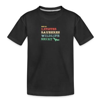Mein letztes sauberes Wildlife Shirt - Kinder Premium Bio T-Shirt - Schwarz - Vorne