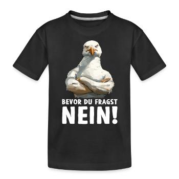 Möwe Seevogel Bevor du fragst Nein - Kinder Premium Bio T-Shirt - Schwarz - Vorne