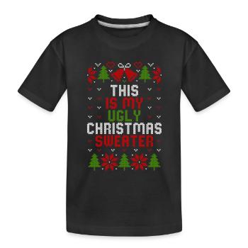 This is my ugly christmas sweater - Kids' Premium Organic T-Shirt - black - Front