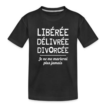divorcée, libérée, mariage, divorce - T-shirt bio Premium Enfant - noir - Devant