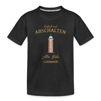 Cuxhaven Leuchtturm Alte Liebe, Mal Abschalten - Kinder Premium Bio T-Shirt - Schwarz - Vorne