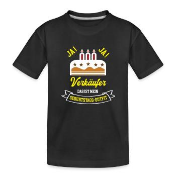Geburtstag Verkäufer Geb Verkaeufer Verkauf Handel - Kinder Premium Bio T-Shirt - Schwarz - Vorne