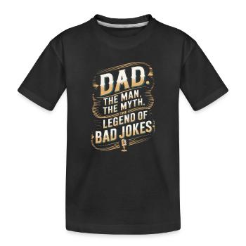 Dad: Legend of Bad Jokes - Funny Father's Day Gift - T-shirt bio Premium Enfant - noir - Devant