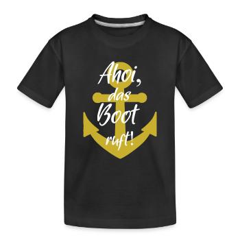 Ahoi das boot ruft - Kinder Premium Bio T-Shirt - Schwarz - Vorne