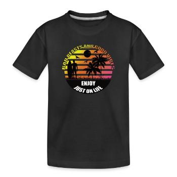 Just On Life T Shirt Vintage Women's Men's T-shirt - Kids' Premium Organic T-Shirt - black - Front