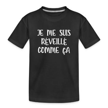 je me suis réveillé comme ça - T-shirt bio Premium Enfant - noir - Devant