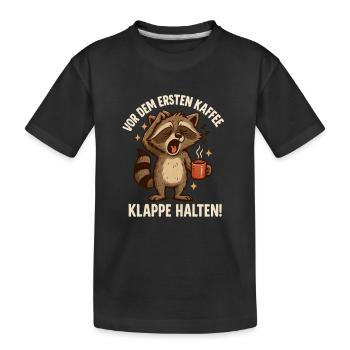 Waschbär Kaffee Klappe Halten - Kinder Premium Bio T-Shirt - Schwarz - Vorne