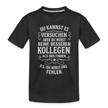 Colleagues Farewell Colleague Job Change - Kids' Premium Organic T-Shirt - black - Front