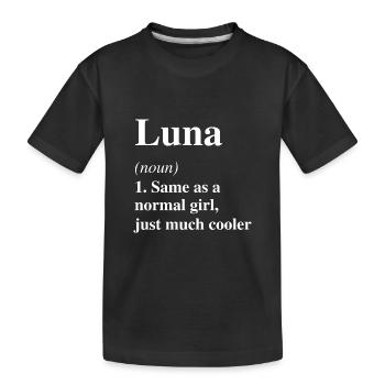 Luna Definition Cool Name Saying Gift - Kids' Premium Organic T-Shirt - black - Front