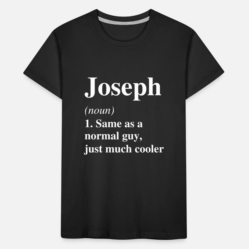 Joseph Definition Cool Name Saying Gift Kids' Premium Organic T-Shirt