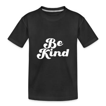 Be Kind Sei freundlich Déclaration - T-shirt bio Premium Enfant - noir - Devant