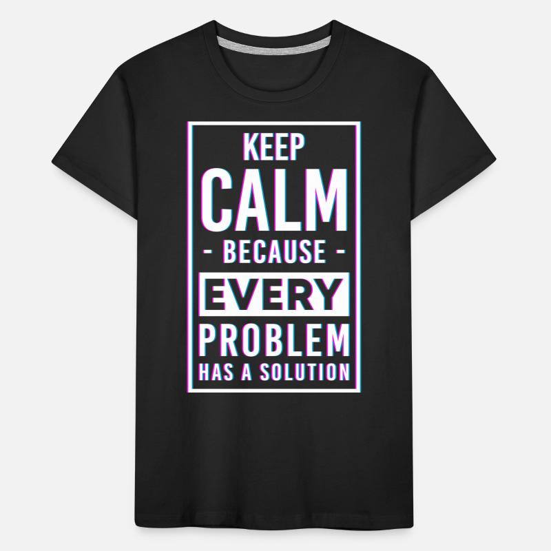 Problem Nicht mein Problem Das Problem Kinder Premium Bio T-Shirt