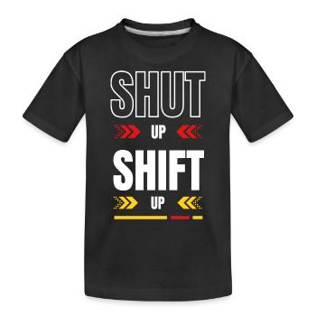 Shut up Shift up Red Yellow - T-shirt bio Premium Enfant - noir - Devant