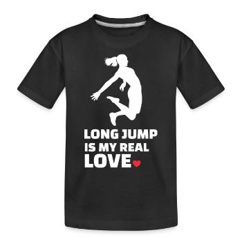 I love long jump - Kids' Premium Organic T-Shirt - black - Front