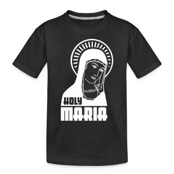 Holy Maria - Kinder Premium Bio T-Shirt - Schwarz - Vorne