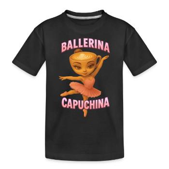 Ballerina Capuchina - Kinder Premium Bio T-Shirt - Schwarz - Vorne