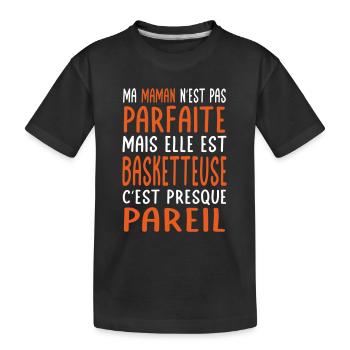 Ma maman n'est pas parfaite - Basketteuse - T-shirt bio Premium Enfant - noir - Devant