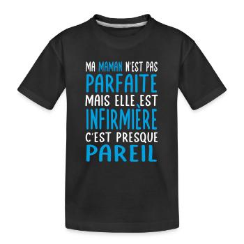 Ma maman n'est pas parfaite - Infirmière - T-shirt bio Premium Enfant - noir - Devant