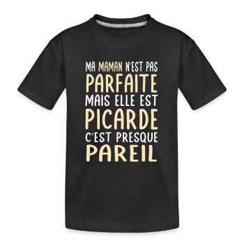 Ma maman n'est pas parfaite - Picarde - T-shirt bio Premium Enfant - noir - Devant