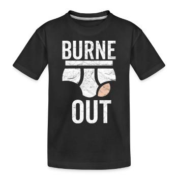 Burne out briefs humor burn out colleague work - Kids' Premium Organic T-Shirt - black - Front