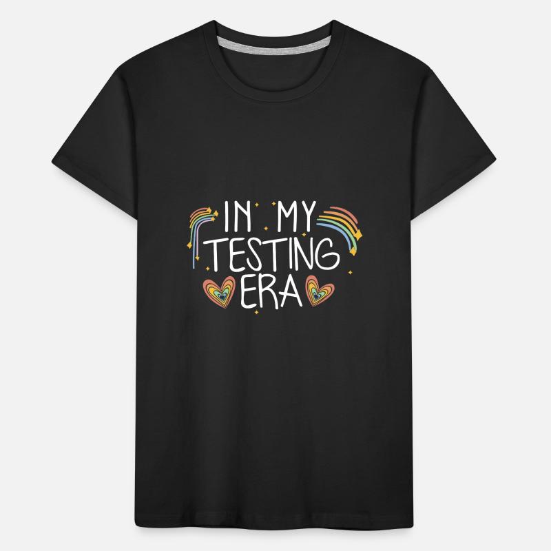 In My Testing Era Funny Testing Day Student Kinder Premium Bio T-Shirt