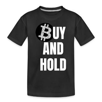 Bitcoin - Buy and Hold - Kinder Premium Bio T-Shirt - Schwarz - Vorne