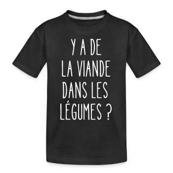 y a de la viande dans les légumes - T-shirt bio Premium Enfant - noir - Devant