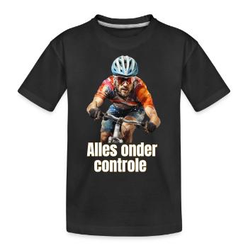 Alles unter Kontrolle. Fan des Radfahrens! - Kinder Premium Bio T-Shirt - Schwarz - Vorne