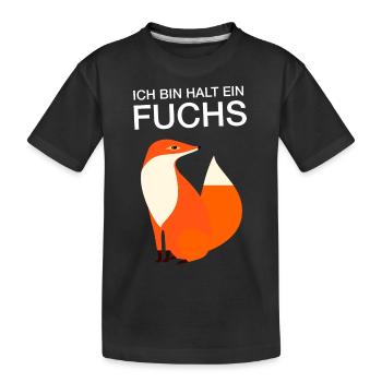 Ich Bin Halt Ein Fuchs - Kinder Premium Bio T-Shirt - Schwarz - Vorne