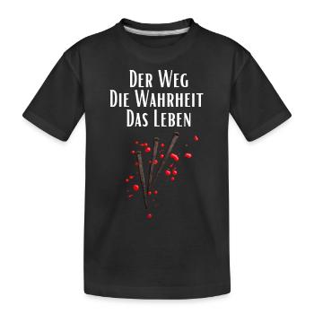 Der Weg Die Wahrheit Das Leben - Kinder Premium Bio T-Shirt - Schwarz - Vorne