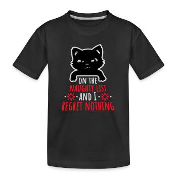 On the naughty list and regret nothing Böse Katze - Kids' Premium Organic T-Shirt - black - Front