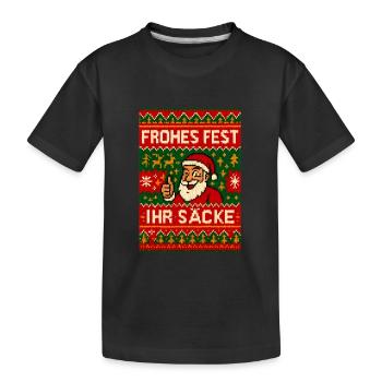 Frohes Fest Ihr Säcke Santa - Kinder Premium Bio T-Shirt - Schwarz - Vorne