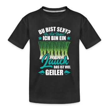 Gym TU ES PLUS RAIDE, JE SUIS UN POIREAU, C’EST ÇA - T-shirt bio Premium Enfant - noir - Devant