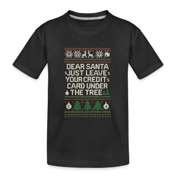 Cher Père Noël, laisse ta carte de crédit - T-shirt bio Premium Enfant - noir - Devant