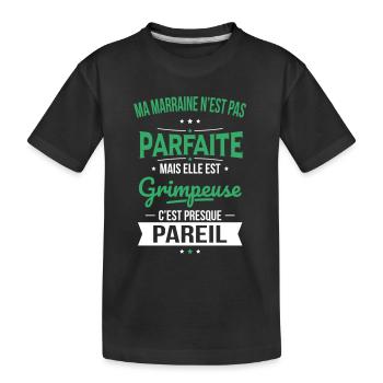 Ma marraine n'est pas parfaite - Grimpeuse - T-shirt bio Premium Enfant - noir - Devant