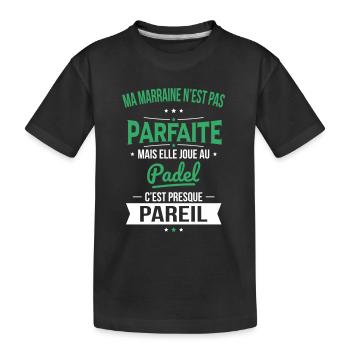 Ma marraine n'est pas parfaite - Padel - T-shirt bio Premium Enfant - noir - Devant