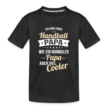 J’ai un papa handball comme un papa normal - T-shirt bio Premium Enfant - noir - Devant