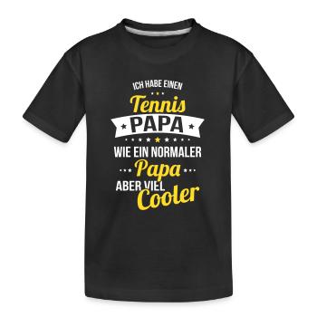 J’ai un papa de tennis comme un papa normal - T-shirt bio Premium Enfant - noir - Devant
