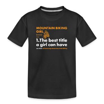 Biker Girl Definition Mountain Biking - Kids' Premium Organic T-Shirt - black - Front