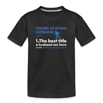 Sport Husband Figure Skating - Kids' Premium Organic T-Shirt - black - Front