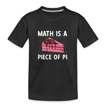 Les mathématiques sont un morceau de pi - T-shirt bio Premium Enfant - noir - Devant