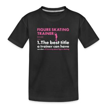 Sport Trainer Figure Skating - Kids' Premium Organic T-Shirt - black - Front