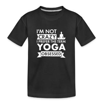 Yogi Je ne suis pas fou Yoga - T-shirt bio Premium Enfant - noir - Devant