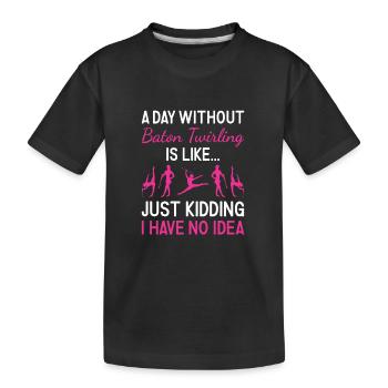 Baton Twirler Une journée sans bâton Twirling - T-shirt bio Premium Enfant - noir - Devant