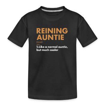 Reiner Auntie Definition Reining - Kinder Premium Bio T-Shirt - Schwarz - Vorne