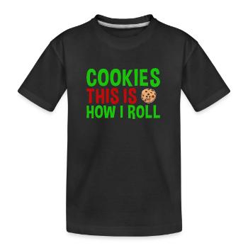 Baking This Is How I Roll Cookie - Kinder Premium Bio T-Shirt - Schwarz - Vorne