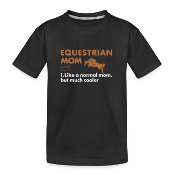 Sports Mom Definition Equestrian - Kids' Premium Organic T-Shirt - black - Front