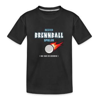 Bester Brennball Spieler Brennballer Teamsport - Kinder Premium Bio T-Shirt - Schwarz - Vorne